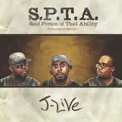 S.P.T.A. (Said Person of That Ability) by J-Live album reviews, ratings, credits