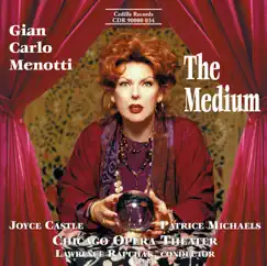 Menotti: the Medium by Patrice Michaels Bedi, Peter Van de Graaff, Joyce Castle, Diane Ragains, Barbara Landis, Joanna Lind, Chicago Opera Theater Ensemble & Lawrence Rapchak album reviews, ratings, credits