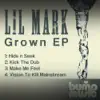 Grown - EP album lyrics, reviews, download