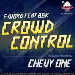 Crowd Control (feat. BBK) [Chevy One Remix] Song Lyrics