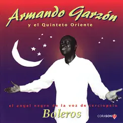 Boleros by Armando Garzón y el Quinteto Oriente album reviews, ratings, credits