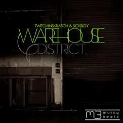 Warehouse District (Nickotine Mix) Song Lyrics