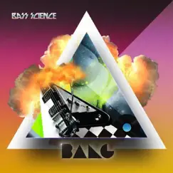 Bang - Single by Bass Science album reviews, ratings, credits
