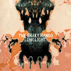 Lunglight by The Shaky Hands album reviews, ratings, credits