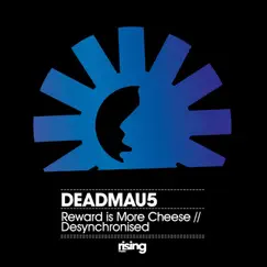 Reward Is More Cheese - Single by Deadmau5 album reviews, ratings, credits