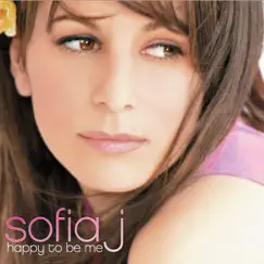 Happy to Be Me - EP by Sofia J album reviews, ratings, credits
