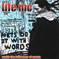 Under the Influence of Music by Life Mc album reviews, ratings, credits