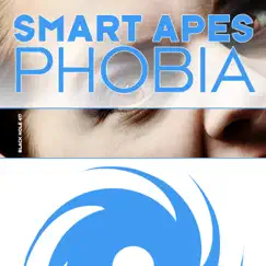 Phobia - Single by Smart Apes album reviews, ratings, credits