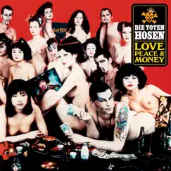 Love, Peace & Money (Deluxe-Edition mit Bonus-Tracks) by Die Toten Hosen album reviews, ratings, credits