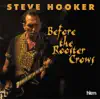 Before the Rooster Crows album lyrics, reviews, download