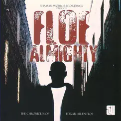 Floe Almighty: The Chronicles of Edgar Allen Floe by Edgar Allen Floe album reviews, ratings, credits