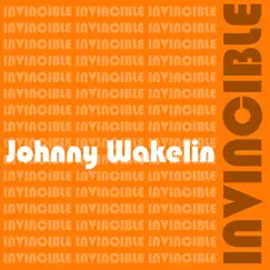 Johnny Wakelin Invincible by Johnny Wakelin album reviews, ratings, credits
