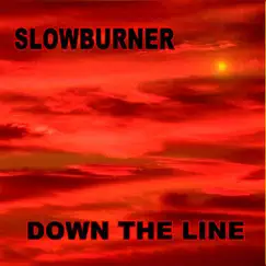 Down the Line by Slowburner album reviews, ratings, credits