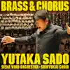 BRASS&CHORUS =吹奏楽と合唱の祭典= album lyrics, reviews, download