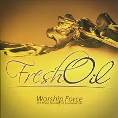 Fresh Oil by Worship Force album reviews, ratings, credits