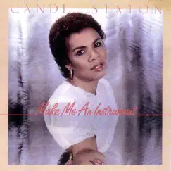 Make Me an Instrument by Candi Staton album reviews, ratings, credits