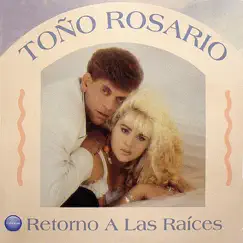Retorno a las Raices by Toño Rosario album reviews, ratings, credits