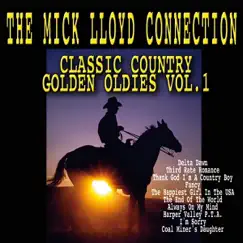 Classic Country Golden Oldies, Vol. 1 by The Mick Lloyd Connection album reviews, ratings, credits