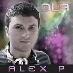 Ola - EP by Alex P album reviews, ratings, credits