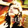Térez Montcalm album lyrics, reviews, download