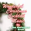 Wonderful Christmas Cocktail Music album lyrics, reviews, download