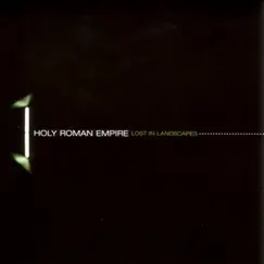 Lost In Landscapes by Holy Roman Empire album reviews, ratings, credits