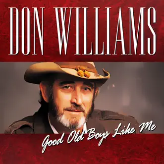 Good Old Boys Like Me by Don Williams album download