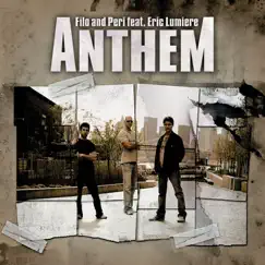 Anthem (Original Radio Version) [feat. Eric Lumiere] Song Lyrics