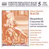 Bach: Harpsichord Concertos, Vol. 3 album lyrics, reviews, download