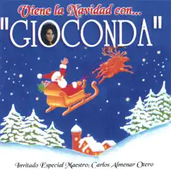 Viene la Navidad Con...Gioconda by Gioconda album reviews, ratings, credits