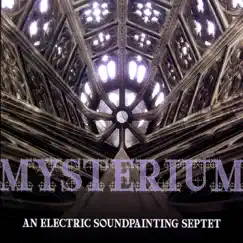 An Electric Soundpainting Septet by Mysterium album reviews, ratings, credits