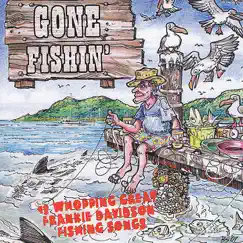 Gone Fishin' by Frankie Davidson album reviews, ratings, credits