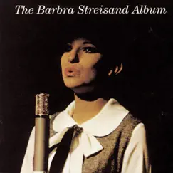 The Barbra Streisand Album by Barbra Streisand album reviews, ratings, credits