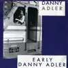 Early Danny Adler & Roogalator album lyrics, reviews, download