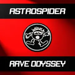 Rave Odyssey - EP by Astrospider album reviews, ratings, credits