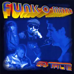 So True by Funk-O-Matic album reviews, ratings, credits