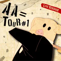 TOUR#1 (Live version) by AA= album reviews, ratings, credits