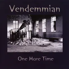 One More Time by Vendemmian album reviews, ratings, credits