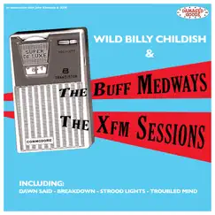 The Xfm Sessions by The Buff Medways album reviews, ratings, credits