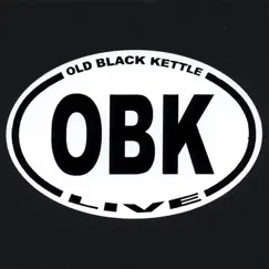 Live by Old Black Kettle album reviews, ratings, credits