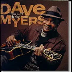 You Can't Do That by Dave Myers album reviews, ratings, credits