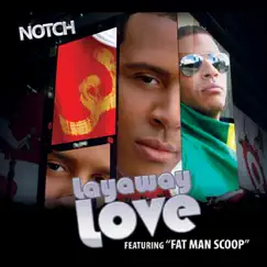 Layaway Love (feat. Fatman Scoop) Song Lyrics