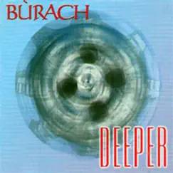 Deeper by Burach album reviews, ratings, credits