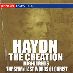 Haydn: the Creation (Highlights) - the Last Seven Words of Christ by Various Artists album reviews, ratings, credits