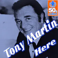 Here (Remastered) - Single by Tony Martin album reviews, ratings, credits