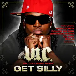 Get Silly (Mr. ColliPark Remix - Radio Edit) [feat. E-40, Jermaine Dupri, Bun B, Polow Da Don, Soulja Boy Tell'em & Unk] - Single by V.I.C. album reviews, ratings, credits
