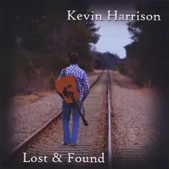 Lost & Found by Kevin Harrison album reviews, ratings, credits