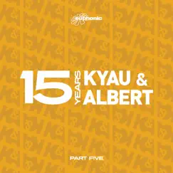 15 Years - Part Five - EP by Kyau & Albert album reviews, ratings, credits