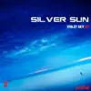 Violet Sky (Silver Sun Remix) [Silver Sun Remix] song lyrics
