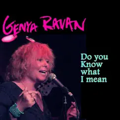 Do You Know What I Mean - Single by Genya Ravan album reviews, ratings, credits